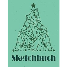 Nacario Sketchbuch: Weihnachtsbaum Design Heft Mit Den Blanko Seiten Für Skizzen Zeichnen Und Malen