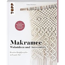 Nacario Makramee - Wohnideen Und Accessoires: Kreative Knüpfprojekte Für Dein Zuhause