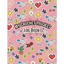 Nacario Independently Published My Crochet Project Journal: Crochet Project Book | Organise Crochet
