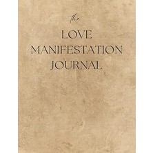 Nacario Love Manifestation Workbook: Guided Prompts, Daily Planner, Manifestation Journal