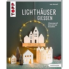 Nacario Lichthäuser Gießen (Kreativ.kompakt): Stimmungsvoll Dekoriert Und Beleuchtet