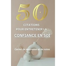 Nacario 50 Cıtatıons Pour Entretenır La Confıance En Soı ( Noir Et Blanc): Carnet De Motivation Et D