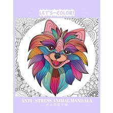 Nacario Let's-Color! Anti Stress Animal Mandala 大人の塗り絵: 塗り絵 大人 ストレス解