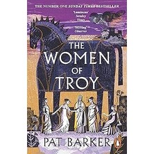 Nacario The Women Of Troy: The Sunday Times Number One Bestseller