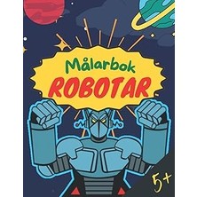 Nacario Robotar: Målarbok För Barn Över 5 År - 60 Målarbok - Format: 21,59 x 27,94 cm - Ritbok