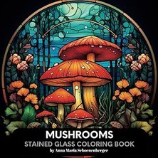 Nacario Independently Published Mushrooms Stained Glass Coloring Book