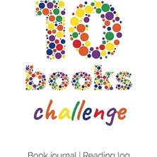 Nacario Independently Published 10 Books Challenge Reading Log | Reading Journal: Challenge Your Kid