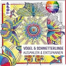 Nacario Colorful Moments - Vögel & Schmetterlinge: Ausmalen & Entspannen