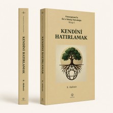 Platanus Enneagram'la Öz'e Dönüş Serisi- Kitap.1 Kendini Hatırlamak