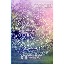 Nacario Independently Published Lightworker Starseed Journal & Sketchbook: Awaken Your Spiritual Pow