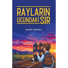 Öğretmen Yazarlar Rayların Ucundaki Sır