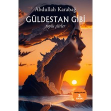İkinci Adam Yayınları Güldestan Gibi
