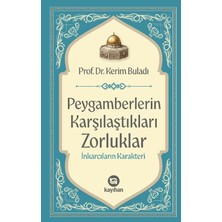 Kayıhan Yayınları Peygamberlerin Karşılaştıkları Zorluklar Inkarcıların Karakteri
