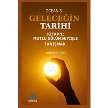 Sentez Geleceğin Tarihi Kitap 1