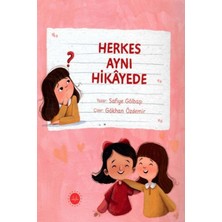Herkes Aynı Hikayede