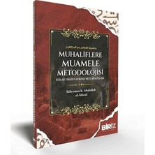 Biriz Yayınları Muhaliflere Muamele Metodolojisi