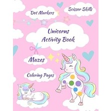 Vintessy Independently Published Unicorns Activity Book Dot Marker: Coloring Pages | Scissor Skills | How To