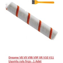 Dreame V8 V9 Pro V9B V9P Xr V10 V11 Uyumlu Rulo Fırça
