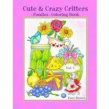 Vintessy Cute & Crazy Critters Coloring Book - Foodies - Vol. 1: Fern Brown Coloring Books
