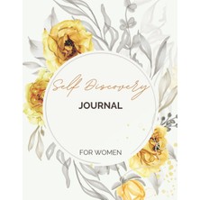 Belirtilmemiş Self Discovery Journal For Women: A Journal Filled With Prompts To Discover Your True Self And Find