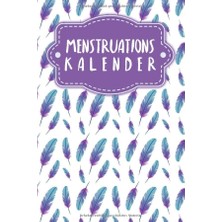 Belirtilmemiş Menstruationskalender: Journal Für Deine Menstruation Zum Ausfüllen | Motiv: Federn (German Edition
