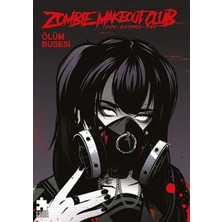 Esranın Dünyası Zombie Makeout 3 – Ölüm Busesi