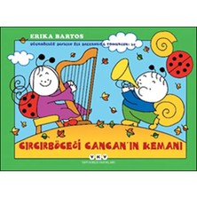 Esranın Dünyası Uğurböceği Sevecen Ile Salyangoz Tomurcuk 34 - Cırcırböceği Cancan’ın Kemanı