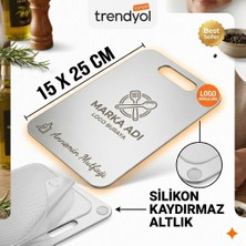 Kişiyeözel MARKALAMA_15X25CM_PASLANMAZ Çelik Kesme Tahtası_silikonkaydırmazaltlık