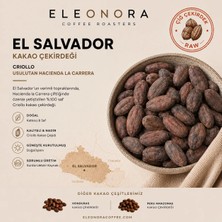 Eleonora Coffee Roasters 50gr El Salvador Organik Criollo Çiğ Kakao Çekirdeği