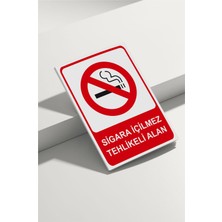 Real Reklamdayız Sigara Içilmez Tehlikeli Alan Isg Uyarı Levhası