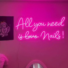 Deccor Evim All You Need Is Love Nails Şeffaf Pleksi Neon LED Tabela