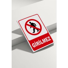 Real Reklamdayız Girilmez Silüet Isg Uyarı Levhası