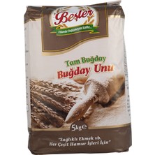 Beşler Tam Buğday Unu 5 kg Sağlıklı Ekmek ve Hamur İşleri İçin Özel Un Türü