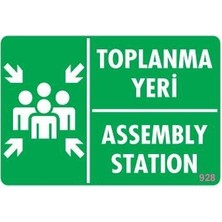 ÖNÇ - PRİME Toplanma Yeri Uyarı Levhası 17,5X25 KOD:928