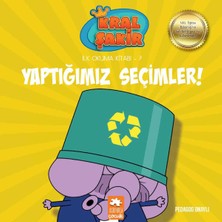 Eksik Parça Çocuk Kral Şakir İlk Okuma Kitabı 7: Yaptığımız Seçimler Varol Yaşaroğlu Pedagog Onaylı Çocuk Kitabı