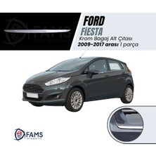 Fams Otomotiv  Ford Fiesta Krom Bagaj Alt Çıtası 2009 - 2017 Paslanmaz Çelik