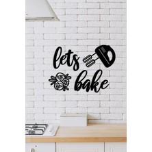Buççin Online Mağaza  Siyah Ahşap Lets Bake Duvar Dekoru - Mutfak Konsepti Ev Dekorasyon Cafe Için 45X40CM Tablo Seti Ahşa