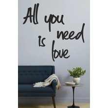 Buççin Online Mağaza  Siyah All You Need Is Love Duvar Yazısı Ahşap Ahşap Siyah