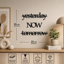 Buççin Online Mağaza  Now Tomorrow Duvar Yazısı – Modern Tipografik Mdf Lazer Kesim Duvar Dekorasyonu – Minimalist Ev ve O