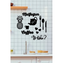 Buççin Online Mağaza  Mutfağım Ananas Coffee Bi Kahve Duvar Oda Ev Aksesuarı Ahşap Tablo Ahşap Siyah
