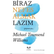 Aknca Biraz Nefes Almak Lazım
