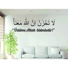 Buççin Online Mağaza  Türkçe ve Arapça Üzülme Allah Bizimledir Ayeti Yazılı Duvar Dekor Ürünü Ahşap Siyah