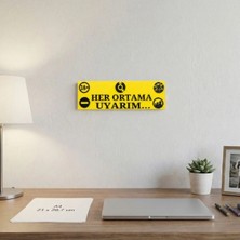 Buççin Online Mağaza  Her Ortama Uyarım Yazılı Dekoratif Tabela 25CMX8CMX4MM Çok Renkli Belirtilmemiş