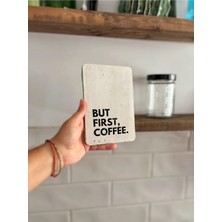 Buççin Online Mağaza  But First Coffee Kahve Köşesi Beton Dekoratif Tablet Kahve Köşesi Duvar Panosu Gri Belirtilmemiş