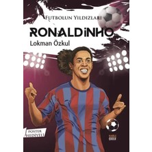 Aknca Futbolun Yıldızları Ronaldinho (Poster Hediyeli)