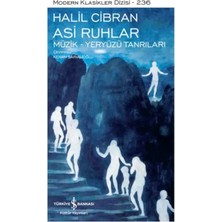 Aknca Asi Ruhlar – Müzik – Yeryüzü Tanrıları - Modern Klasikler Dizisi (Ciltli)