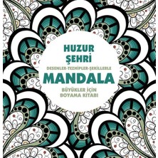 Aknca Huzur Şehri - Mandala (Büyükler Için Boyama)
