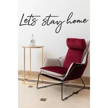Buççin Online Mağaza  Siyah Ahşap Let's Stay Home Duvar Yazısı Dekoru Salon Oturma Odası Yatak Odası Için 100X30 cm Tablo