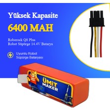Ümit Maker Roborock Q8 Plus Robot Süpürge 6400 Mah 14.4V Batarya