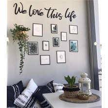 Buççin Online Mağaza  Siyah Ahşap We Love This Life Duvar Dekoru - Salon Oturma Yatak Odası Için 100X25CM Tablo Ahşap Siya